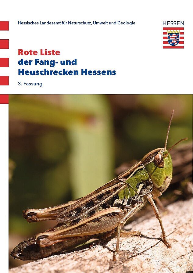Rote Liste der Fang- und Heuschrecken Hessens Titelbild der HLNUG-Publikation: Rote Liste der Fang- und Heuschrecken Hessens