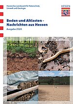 Titelbild Boden und Altlasten - Nachrichten aus Hessen 2024