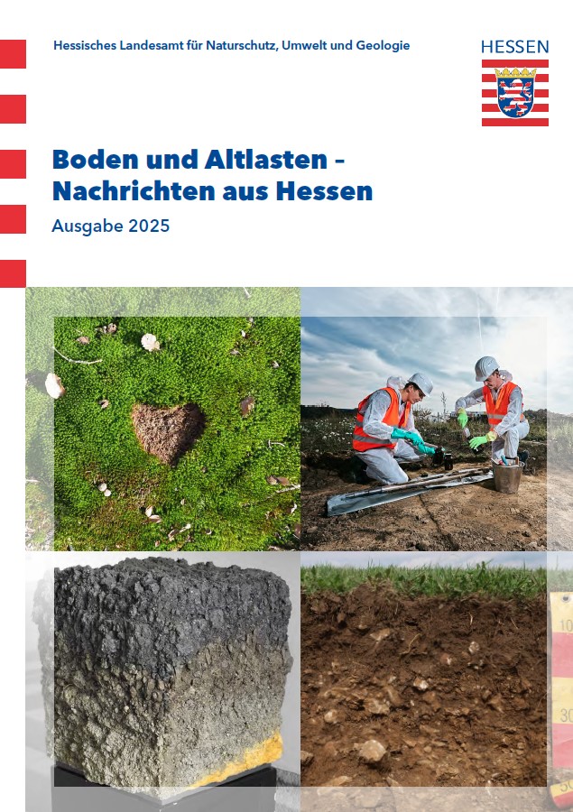 Boden und Altlasten - Nachrichten aus Hessen : Ausgabe 2025 Titelblatt der HLNUG-Publikation: Boden und Altlasten - Nachrichten aus Hessen : Ausgabe 2025